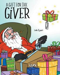 Icon image A Gift for the Giver: The Power of Christmas