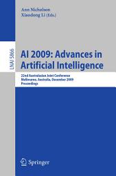 Icon image AI 2009: Advances in Artificial Intelligence: 22nd Australasian Joint Conference, Melbourne, Australia, December 1-4, 2009, Proceedings