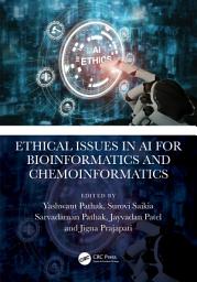 Icon image Ethical Issues in AI for Bioinformatics and Chemoinformatics