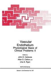 Icon image Vascular Endothelium: Physiological Basis of Clinical Problems II