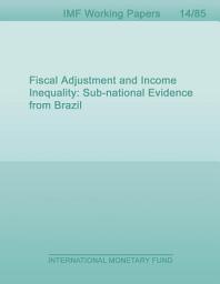 Icon image Fiscal Adjustment and Income Inequality: Sub-national Evidence from Brazil