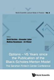 Icon image Options - 45 Years Since The Publication Of The Black-scholes-merton Model: The Gershon Fintech Center Conference