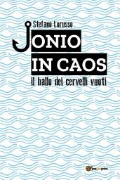 Icon image Jonio in caos: Il ballo dei cervelli vuoti