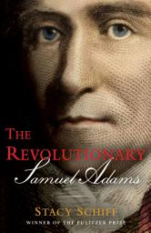 Icon image The Revolutionary: Samuel Adams