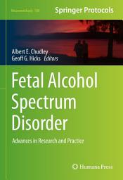 Icon image Fetal Alcohol Spectrum Disorder: Advances in Research and Practice