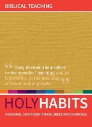 Icon image Holy Habits: Biblical Teaching