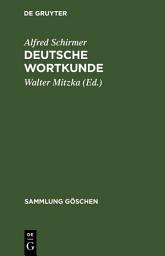 Icon image Deutsche Wortkunde: Kulturgeschichte des deutschen Wortschatzes, Ausgabe 5