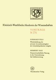 Icon image Wiederbelebung der privaten Investitionstätigkeit als wirtschaftspolitische Aufgabe. Finanzwirtschaftliche Planung in der Unternehmung bei Geldentwertung: 252. Sitzung am 8. Juni 1977 in Düsseldorf