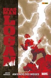 Icon image Dead Man Logan Band 2, Am Ende des Weges