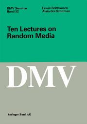 Icon image Ten Lectures on Random Media