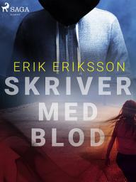 Icon image Skriver med blod: Volym 2