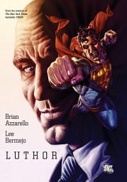 Icon image Lex Luthor: Man of Steel