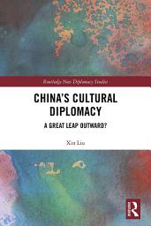 Icon image China's Cultural Diplomacy: A Great Leap Outward?