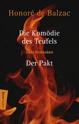 Icon image Die Komödie des Teufels – Der Pakt: Zwei Grotesken