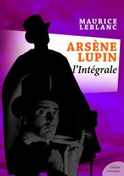 Icon image Arsène Lupin, L'intégrale