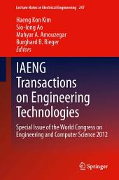 Icon image IAENG Transactions on Engineering Technologies: Special Issue of the World Congress on Engineering and Computer Science 2012