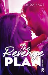 Icon image The Revenge Plan: Une romance New Adult inédite dans le milieu sportif d'un campus américain