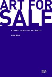 Icon image Art for Sale: A Candid View of the Art Market