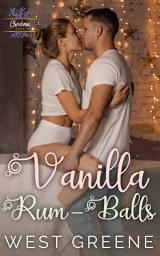 Icon image Vanilla Rum-Balls: A Friends to Lovers Christmas Romance