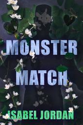 Icon image Monster Match: Sweet but spicy fantasy monster romance