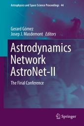 Icon image Astrodynamics Network AstroNet-II: The Final Conference