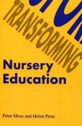 Icon image Transforming Nursery Education: SAGE Publications