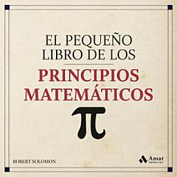 Icon image El pequeño libro de los principios matematicos