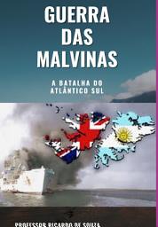 Icon image Guerra Das Malvinas