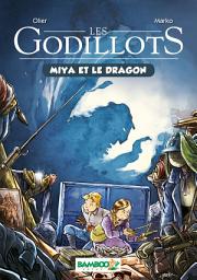 Icon image Les Godillots - tome 02: Miya et le dragon