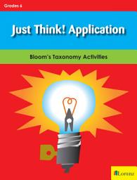 Icon image Just Think! Application - Gr 6: Bloom's Taxonomy Activities