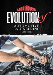 Icon image Evolution of Automotive Engineering