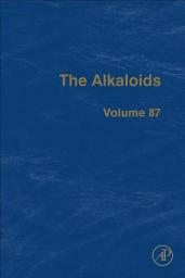 Icon image The Alkaloids: Volume 87