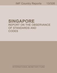 Icon image Singapore: Report on the Observance of Standards and Codes