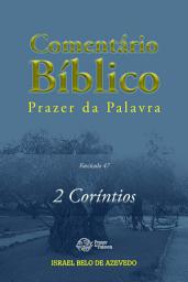 Icon image Comentário Bíblico Prazer da Palavra, fascículo 47 — 2 Coríntios: 2 Coríntios