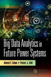 Icon image Big Data Analytics in Future Power Systems