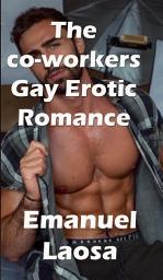 Icon image The co-workers Gay Erotic Romance