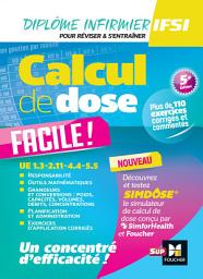 Icon image Calcul de dose facile - Infirmier en IFSI - DEI - 5e édition - Révision