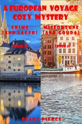 Icon image A European Voyage Cozy Mystery Bundle: Crime (and Lager) (#3) and Misfortune (and Gouda) (#4)