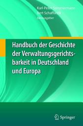 Icon image Handbuch der Geschichte der Verwaltungsgerichtsbarkeit in Deutschland und Europa