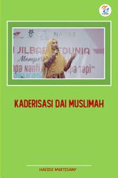 Icon image Kaderisasi Dai Muslimah