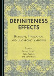 Icon image Definiteness Effects: Bilingual, Typological and Diachronic Variation