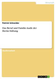 Icon image Das Beruf und Familie-Audit der Hertie-Stiftung