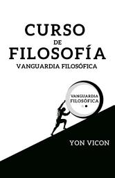 Icon image CURSO DE FILOSOFÍA: VANGUARDIA FILOSÓFICA