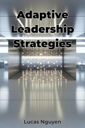 Icon image Adaptive Leadership Strategies