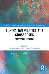 Icon image Australian Politics at a Crossroads: Prospects for Change