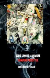 Icon image SONG SANGUE & AMMORE: CANZONI FREESTYLE