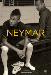 Icon image Neymar - Conversa entre pai e filho: Biografia