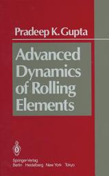 Icon image Advanced Dynamics of Rolling Elements