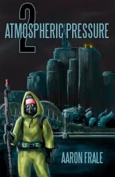 Icon image Atmospheric Pressure 2: Volume 2