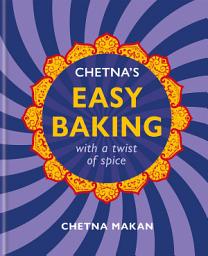 Icon image Chetna's Easy Baking: with a twist of spice